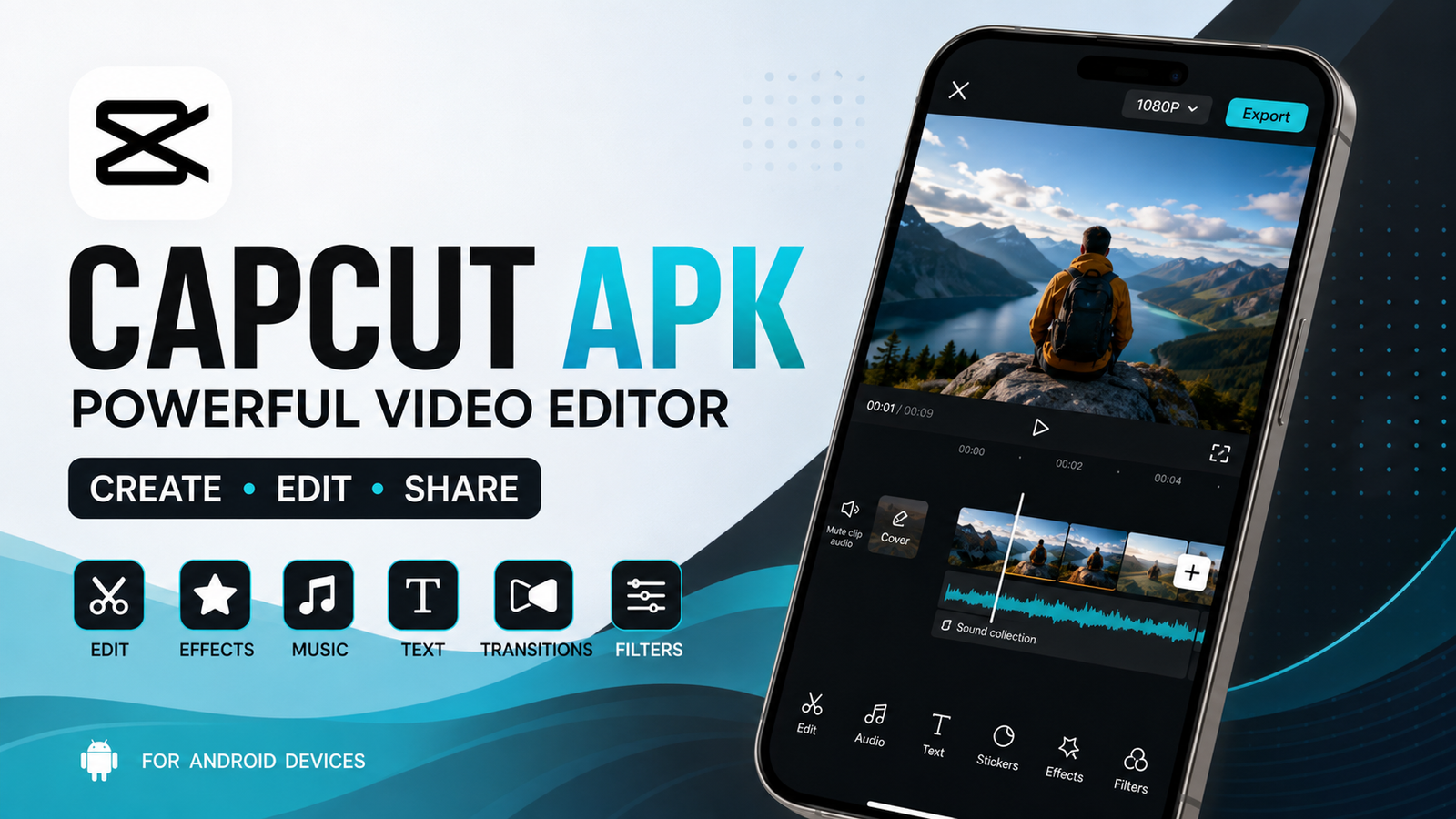CapCut APK: Complete Guide to Features, Installation, Safety, and Best Video Editing Experience