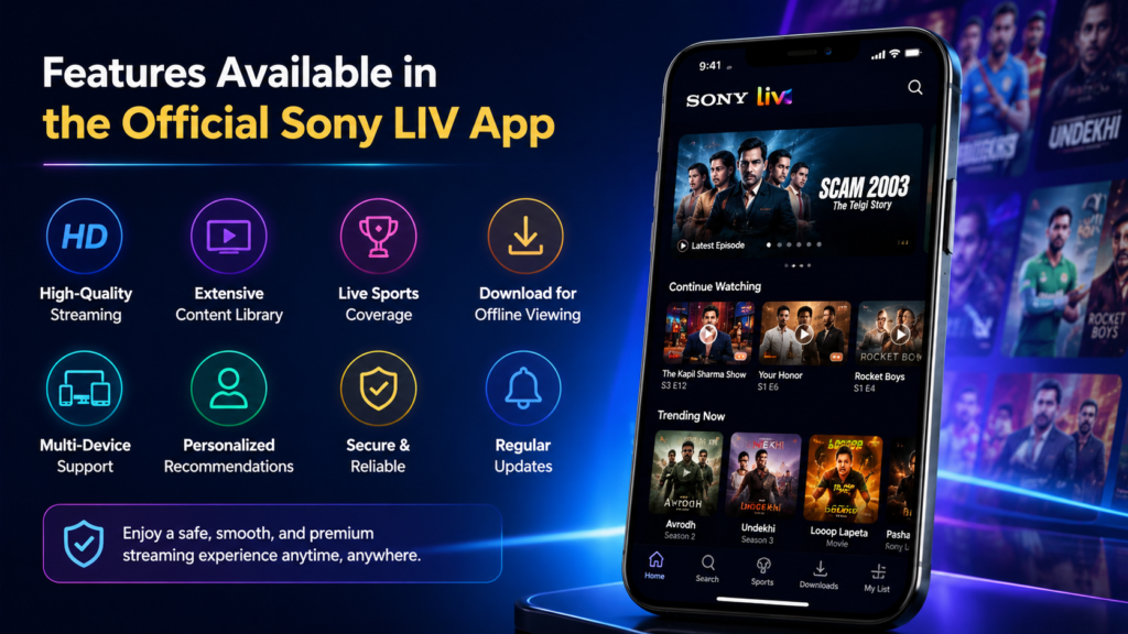 Features Available in the Official Sony LIV App