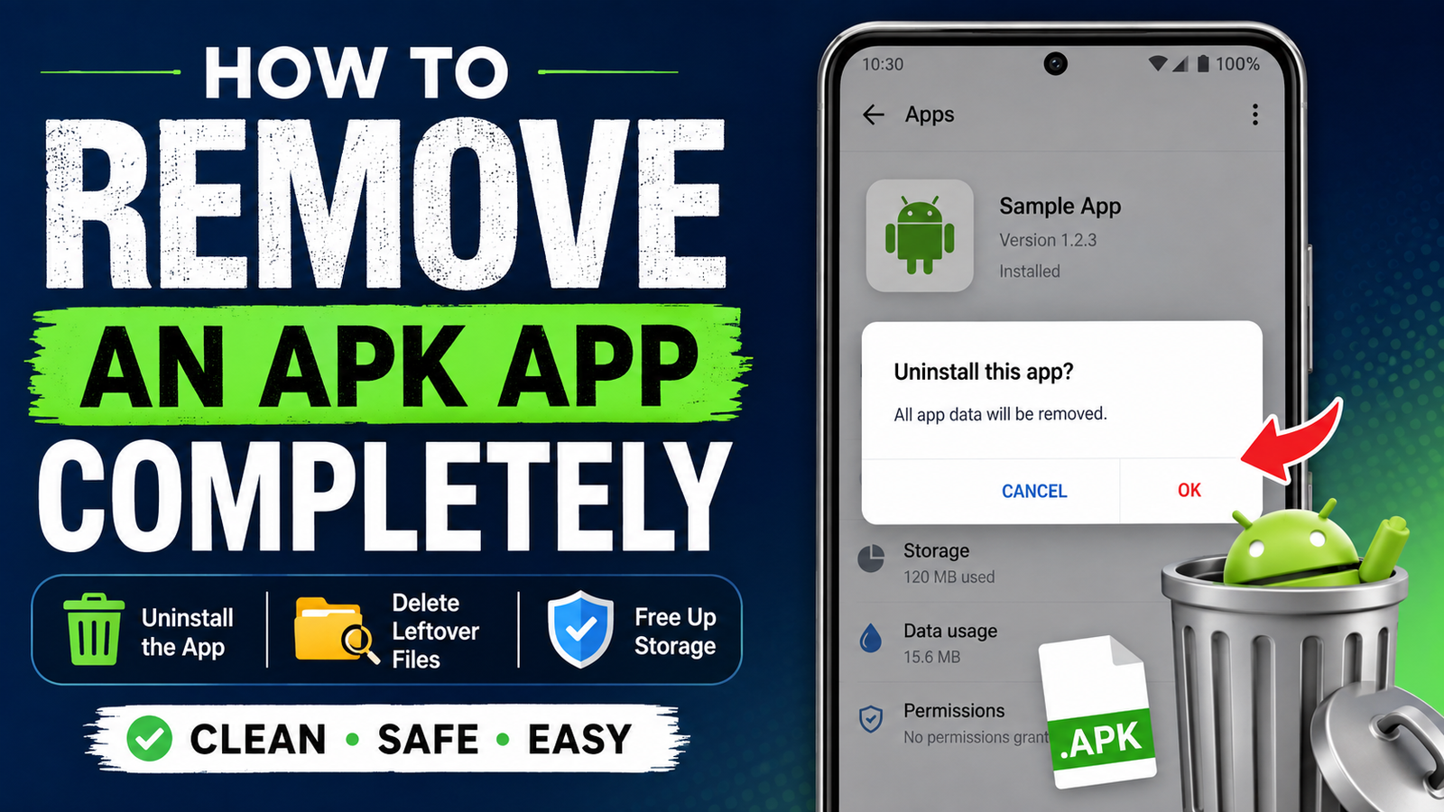 How to Remove an APK App Completely: A Complete Android Guide