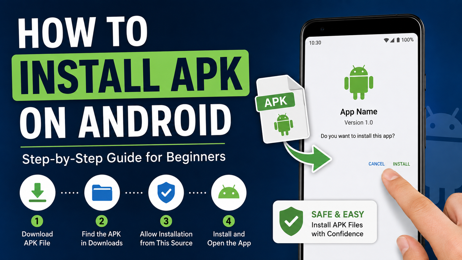How to Install APK on Android: A Safe and Easy Step-by-Step Guide