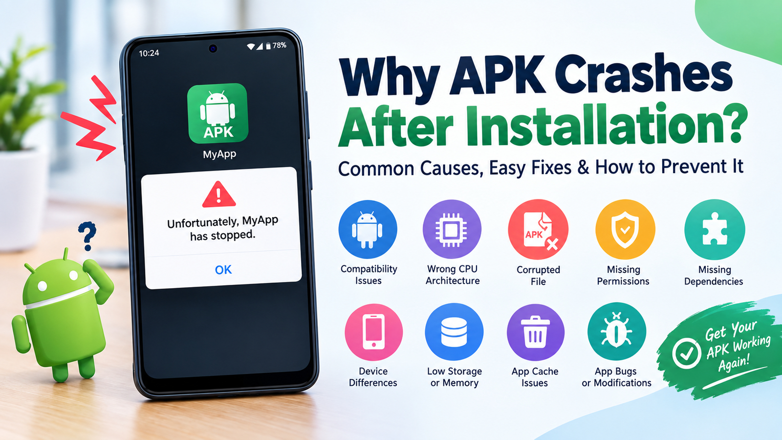 Why APK Crashes After Installation: Causes, Fixes, and Prevention