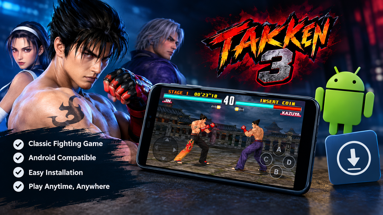 Takken 3 APK: A Complete Guide to Playing the Classic Fighting Game on Android